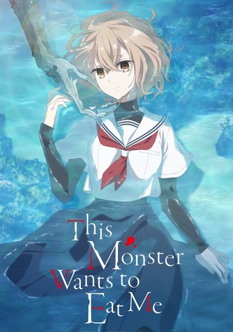 This Monster Wants to Eat Me - Säsong 1