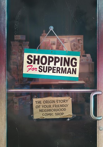 Shopping for Superman