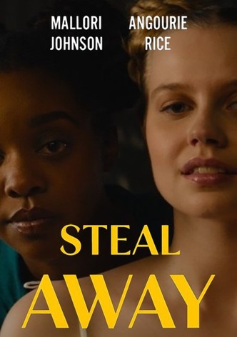 Steal Away