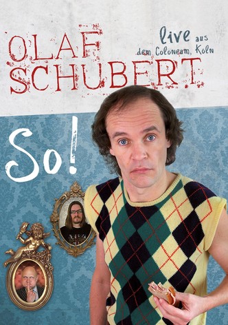 Olaf Schubert Live - So!