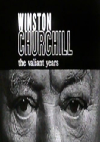 Winston Churchill: The Valiant Years