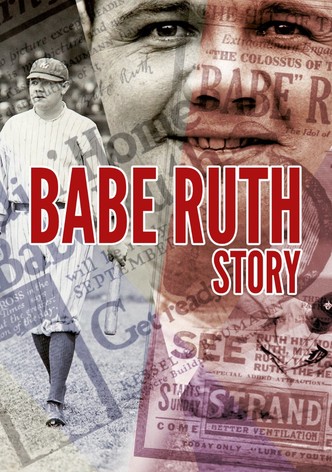 Babe Ruth Story: That Ever Livin' Babe