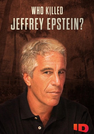 Who Killed Jeffrey Epstein?