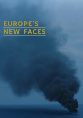 Europe's New Faces