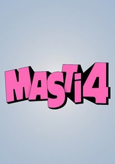 Mastiii 4