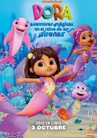 Dora: Aventuras mágicas en el reino de las sirenas