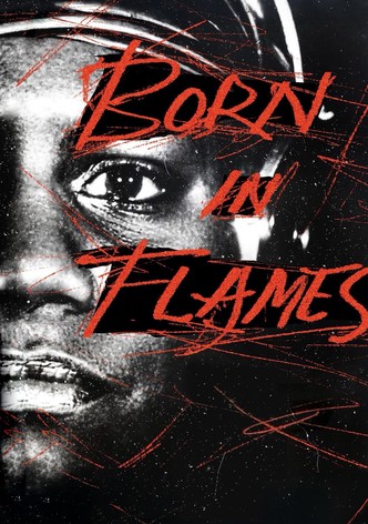 Born in Flames