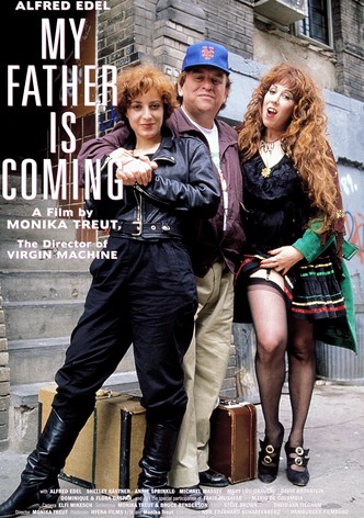My Father Is Coming