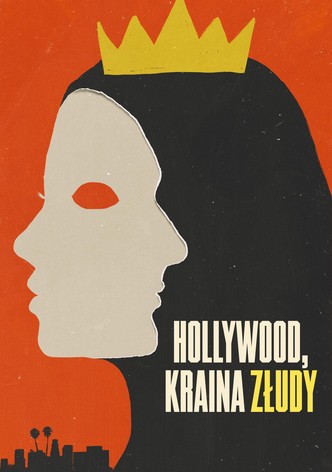 Hollywood, kraina złudy