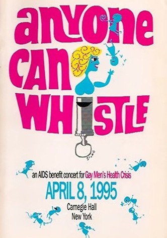 Anyone Can Whistle: Live at Carnegie Hall