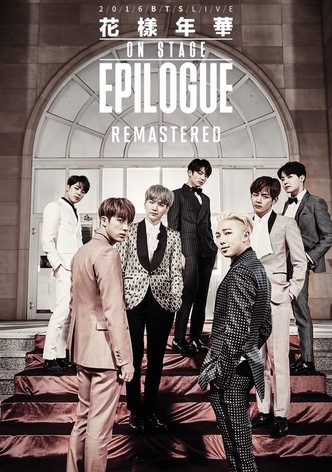 BTS 2016 Live The Most Beautiful Moment in Life On Stage: Epilogue Remastered