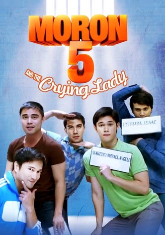 Moron 5 and the Crying Lady