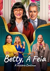 Betty, a Feia: A História Continua