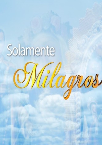 Solamente Milagros 2