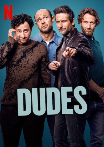 Dudes