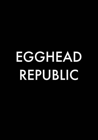 Egghead Republic