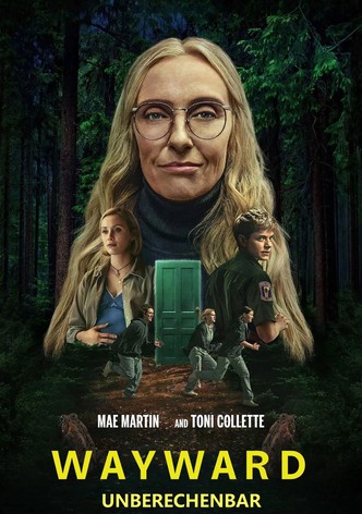 Wayward – Unberechenbar