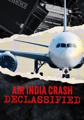 Air India Crash: Declassified