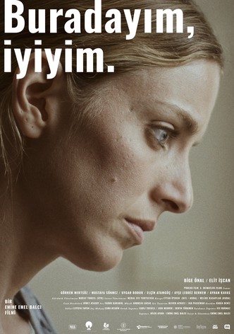 Buradayım, İyiyim