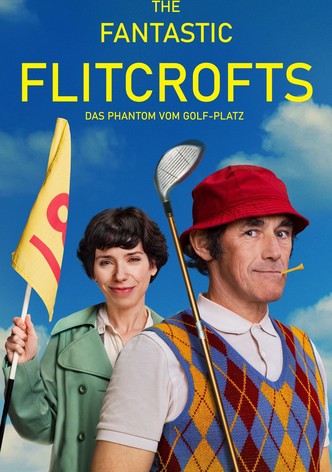 The Fantastic Flitcrofts