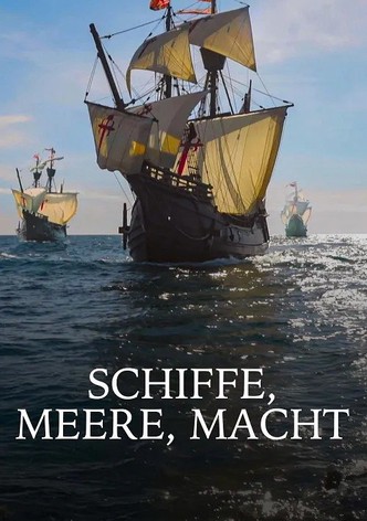 Schiffe, Meere, Macht - Beginn der Globalisierung