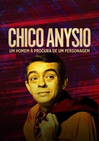 Chico Anysio: Um Homem à Procura de Um Personagem
