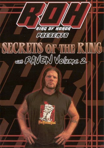 Secrets of The Ring w/ Raven Vol. 2