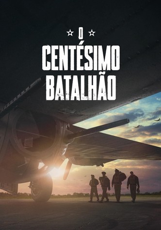O Centésimo Batalhão