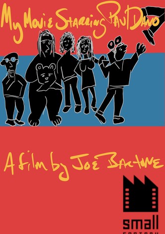 My Movie Starring Paul Dano