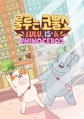 '룰루는 코뿔소' - Lulu is a Rhinoceros