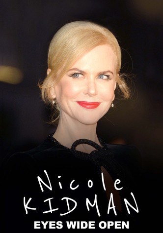 Nicole Kidman: Eyes Wide Open