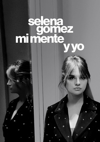 Selena Gomez: Mi mente y yo