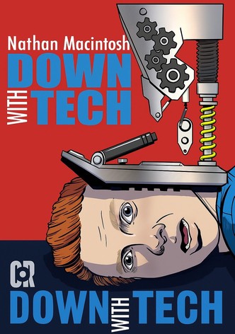 Nathan Macintosh: Down With Tech