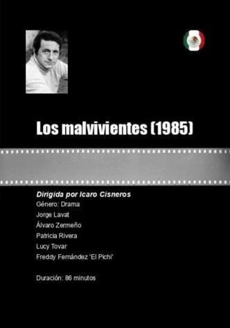 Los malvivientes