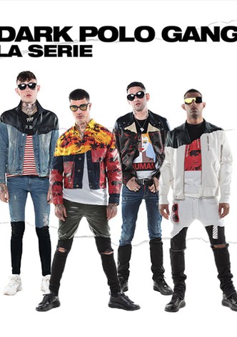 Dark Polo Gang - La serie