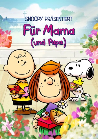 Snoopy präsentiert: Für Mama (und Papa)