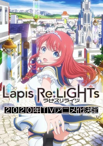 Lapis Re:LiGHTs ～Bu Dünyada İdoller Büyü Kullanabiliyor～