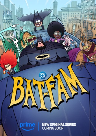 Bat-Fam - Season 1