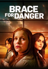 Brace for Danger