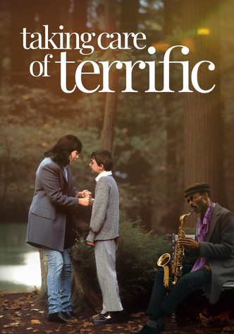 Taking Care of Terrific