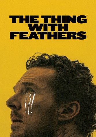 The Thing with Feathers
