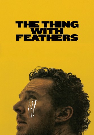 The Thing with Feathers