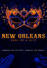 New Orleans: Soul of A City