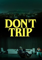 Don't Trip