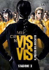 Vis a vis - Il prezzo del riscatto - Stagione 3