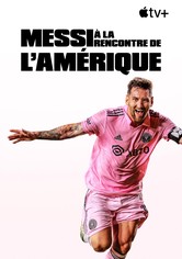Messi à la rencontre de l’Amérique