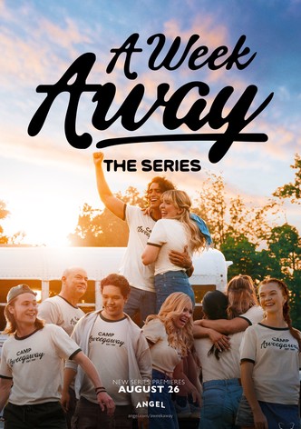 A Week Away: The Series