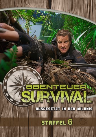 Ausgesetzt in der Wildnis Staffel 6
