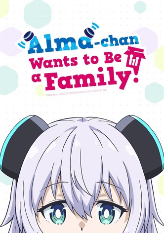 Alma-chan Wants to Have a Family! - Staffel 1