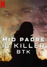Mio padre, il killer BTK